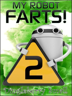 cover image of My Robot Farts 2